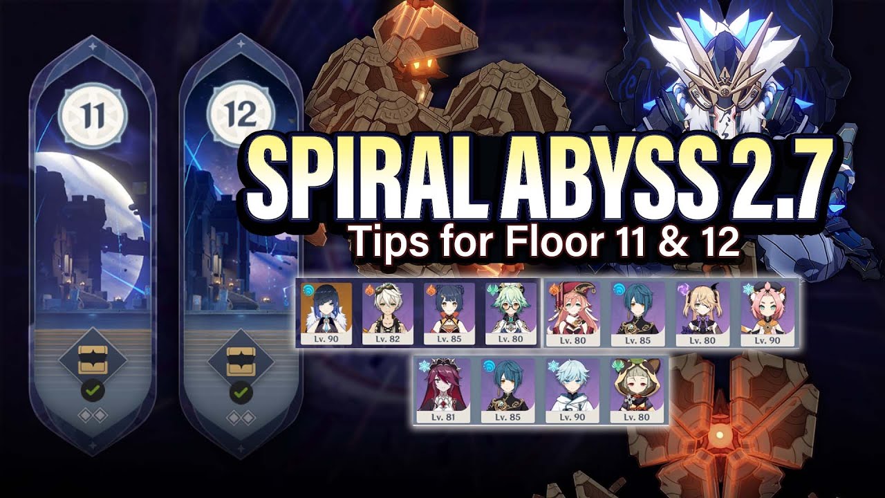 How To Beat 27 Spiral Abyss Floor 11 And 12 Tips Guide F2p Friendly