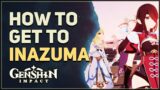 How to get to Inazuma Genshin Impact