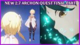 NEW Archon Quest FINAL Part – Genshin Impact 2.7