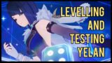 Yelan Testing and Levelling | Genshin Impact