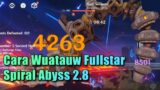 Cara Wuatauw Fullstar Spiral Abyss 2.8 Floor 12 – Genshin Impact Indonesia