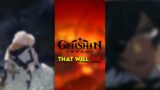 Character That Will Die In Genshin Impact #shorts