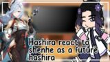 Hashira react to shenhe as the future hashira | Demon slayer | Genshin Impact