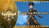 Lingering Bitterness | Genshin Impact Original Soundtrack: Liyue Chapter