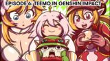 Teemo in Genshin Impact – TEEMO VS ALL EPISODE 6 – LEAGUE OF LEGENDS ANIMATED SERIES