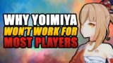 The Main Reason Why Yoimiya is Difficult To Make Work For MOST Players | Genshin Impact