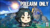 so I got a 5 star but….. | Genshin Impact Only Polearm