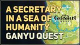 A Secretary in a Sea of Humanity Genshin Impact (Ganyu Story Quest)