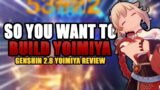 An Honest Look At YOIMIYA In 2.8… Does She Suit YOUR NEEDS?! | Genshin Impact