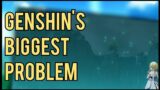 One of Genshin's Biggest Issues | Genshin Impact