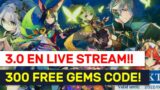 PATCH 3.0 EN LIVE STREAM!! 300 Free Gem Codes! | Genshin Impact