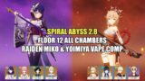Raiden Miko & Yoimiya Vape Team – Spiral Abyss 2.8 Floor 12 (9 Stars) | Genshin Impact