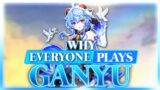 Why EVERYONE Plays: Ganyu | Genshin Impact