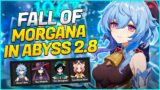 the FALL OF MORGANA in 2.8 Abyss in Genshin impact…