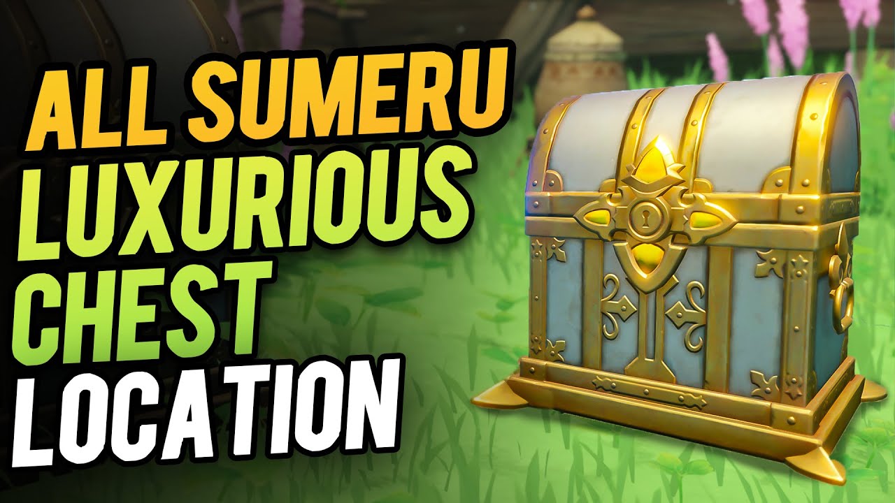 All 22 Sumeru Luxurious Chest Location Genshin Impact 3.0 Genshin