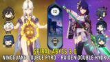 C6 Ningguang Double Pyro and C0 Raiden Double Hydro – Genshin Impact Abyss 3.0 – Floor 12 9 Stars