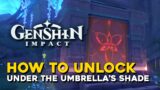 Genshin Impact How To Unlock Under The Umbrella's Shade Domain