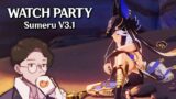 SUMERU V3.1 Livestream Watch Party! | Genshin Impact