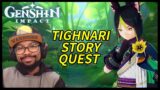 Tighnari Story Quest REACTION! | Genshin Impact