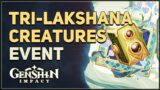 Tri-Lakshana Creatures Genshin Impact