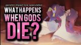 What Happens When Gods Die? [Genshin Impact Lore, Theory, and Speculation]