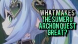 Why The Sumeru Archon Quest Part 1 Is One Of The Best [Genshin Impact Discussion]