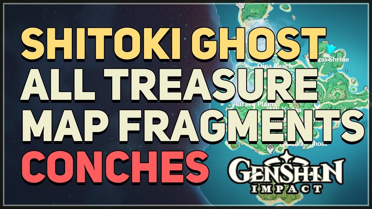 All Shitoki Treasure Map Fragments Conches Genshin Impact - Genshin ...