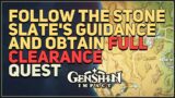 Follow the stone slate's guidance and obtain full clearance Genshin Impact