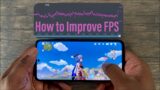 Galaxy S21 Ultra – Genshin Impact | Fix Your FPS Performance!