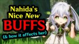 NAHIDA'S NICE NEW BUFFS (& How It Affects Her) | Genshin Impact