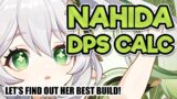 Nahida DPS Calculation, Best Build, Weapon, Artifact Set, Constellations Comparison – Genshin Impact