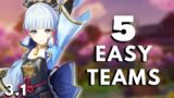 TOP 5 EASY Teams To Play | Genshin Impact 3.1