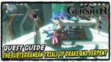 The Subterranean Trials of Drake and Serpent Quest Guide Genshin Impact 2.4