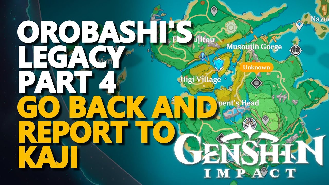 Orobashi's Legacy Part 4 Genshin Impact Go back and report to Kaji ...