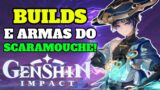 TODAS AS BUILDS E ARMAS DO SCARAMOUCHE!! – GENSHIN IMPACT