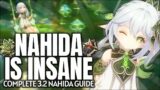 she's INSANE! COMPLETE Nahida Guide – Kit, Artifacts, Weapons, Teams & Tips | Genshin Impact 3.2