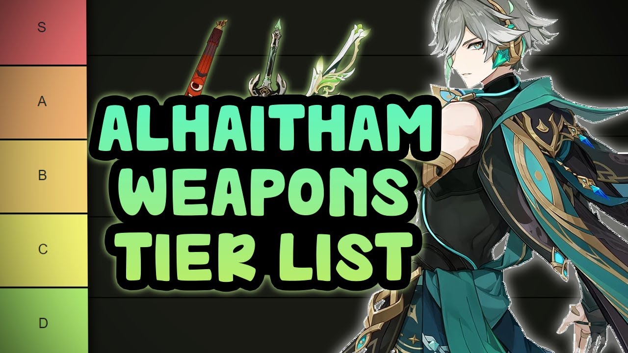 Alhaitham Weapons Tier List Swords Genshin Impact 34 Genshin Impact Videos 7626