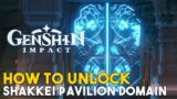 Genshin Impact How To Unlock Shakkei Pavilion Domain