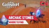 Genshin Impact OBTAIN 3 ARCHAIC STONES & Complete Says He Who Seeks Stones
