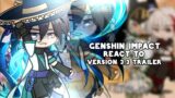 Genshin Impact React To Version 3.3 Trailer // Genshin Impact // Gacha life & Gacha Club