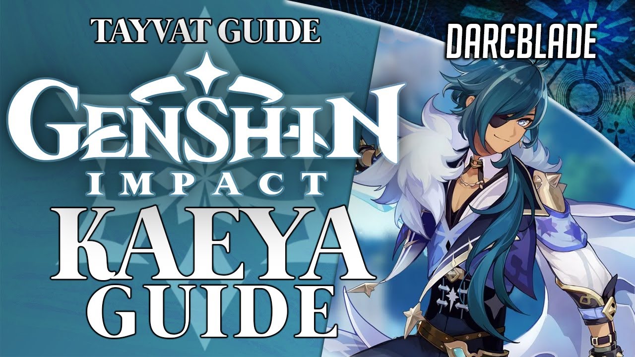 Kaeya Guide & Builds : Genshin Impact (F2P) - Genshin Impact videos