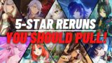 BEST Genshin Impact 5-Star RERUN Characters Worth Pulling For In 2023!