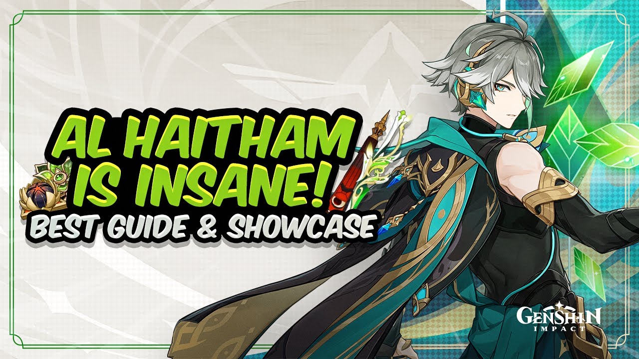 Complete Alhaitham Guide Best Alhaitham Build Artifacts Weapons And Showcase Genshin Impact