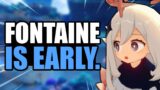 Fontaine Is Early & It's NOT What You Think… Genshin Impact HUGE DRAMA