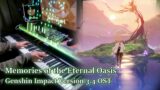 Memories of the Eternal Oasis BGM/Genshin Impact 3.4 OST Piano Arrangement (Sheet)