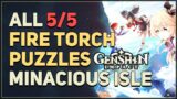 All 5 Minacious Isle Fire Torch Puzzles Genshin Impact