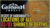 All Desert of Hadramaveth Shrine of Depth Locations Genshin Impact