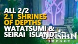 All Seirai & Watatsumi Island Shrine of Depths 2.1 Genshin Impact