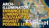Arch-Illuminator Genshin Impact Enhance the Lumenstone Adjuvant to highest possible level