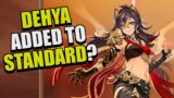 DEHYA WILL BE ADDED TO STANDARD IN 3.6 | 3.5 RECAP | Genshin Impact